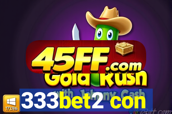 333bet2 con